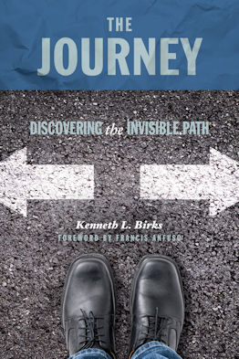 The Journey by Kenneth L Birks