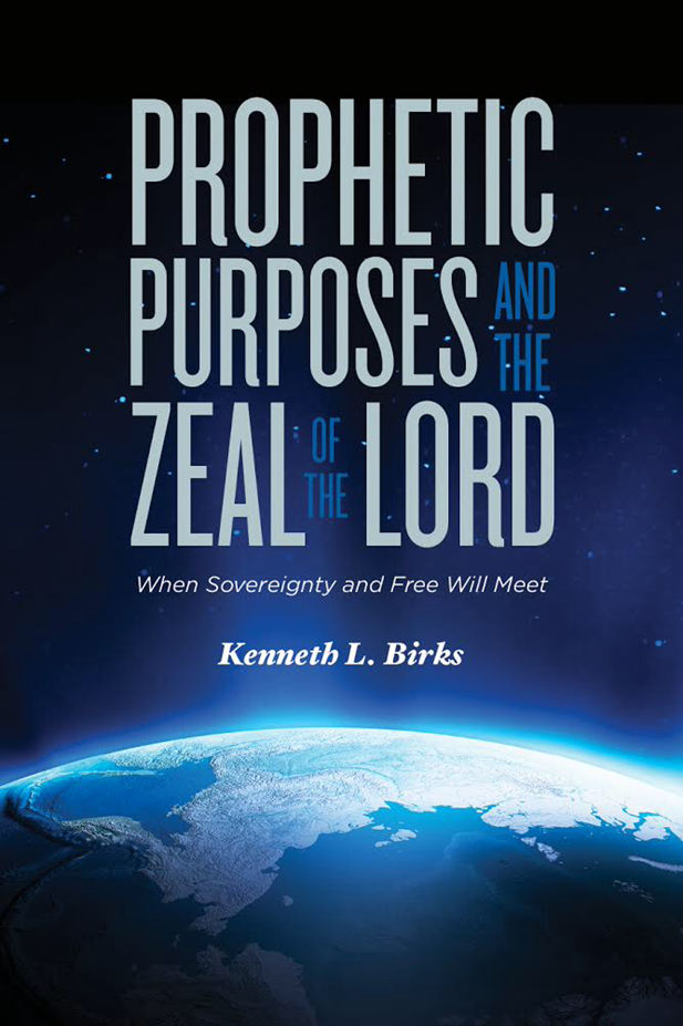 Prophetic Purposes & the Zeal of the Lord